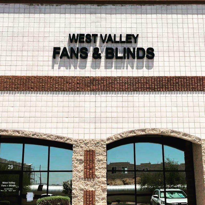 West Valley Fans and Blinds