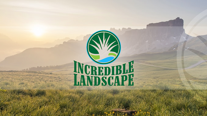 Incredible Landscape LLC